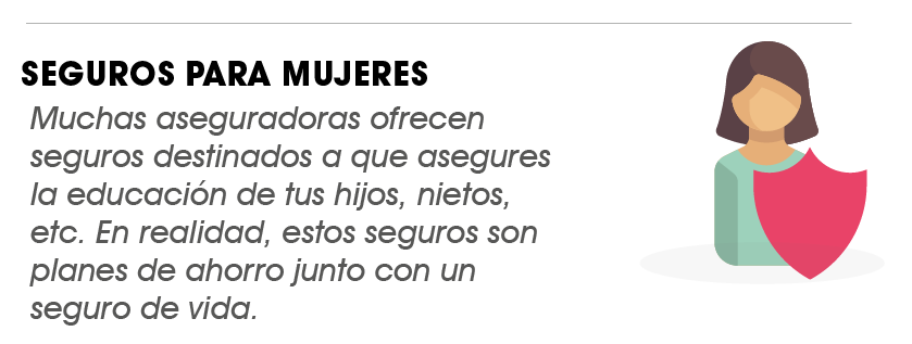 Seguro de Vida: capítulo 7, seguros para mujeres
