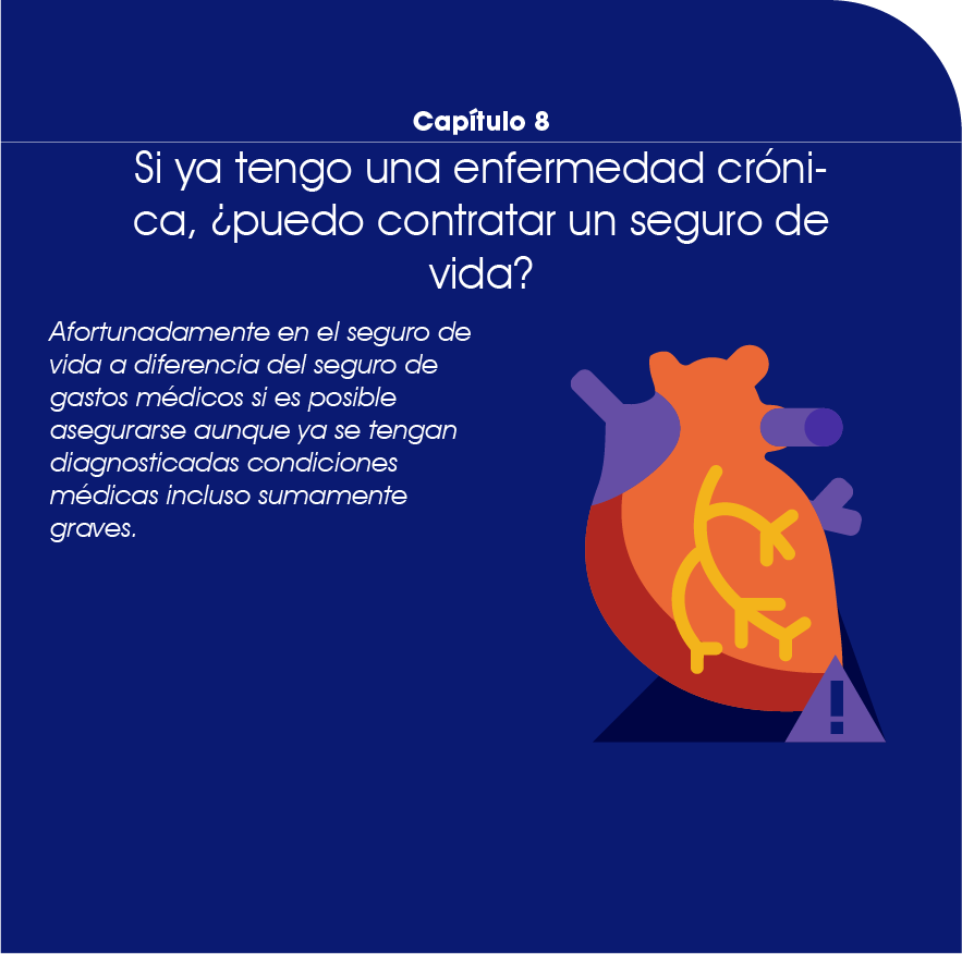 Seguro de Vida: capítulo 8, si ya tengo enfermedad crónica, ¿puedo contratar un seguro de vida?